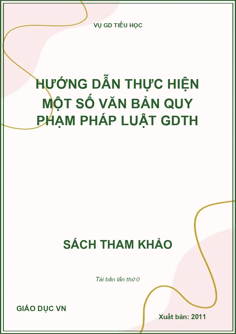 HƯỚNG DẪN THỰC HIỆN MỘT SỐ VĂN BẢN QUY PHẠM PHÁP LUẬT GDTH