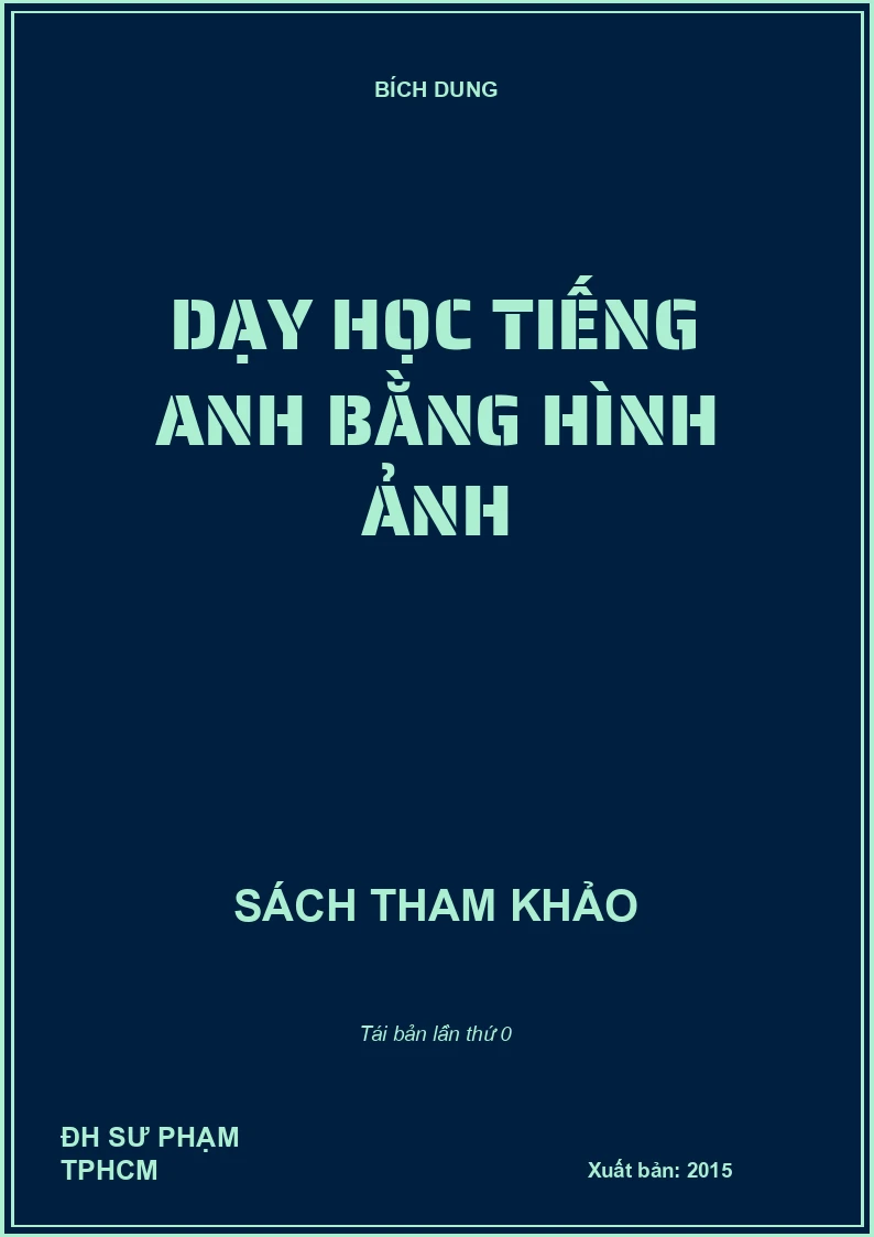 DẠY HỌC TIẾNG ANH BẰNG HÌNH ẢNH