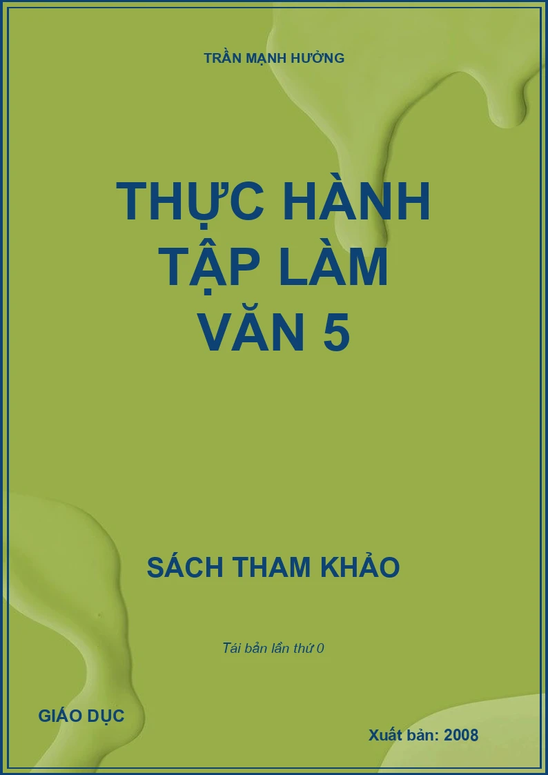 THỰC HÀNH TẬP LÀM VĂN 5