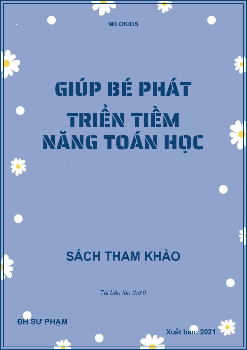 GIÚP BÉ PHÁT TRIỂN TIỀM NĂNG TOÁN HỌC