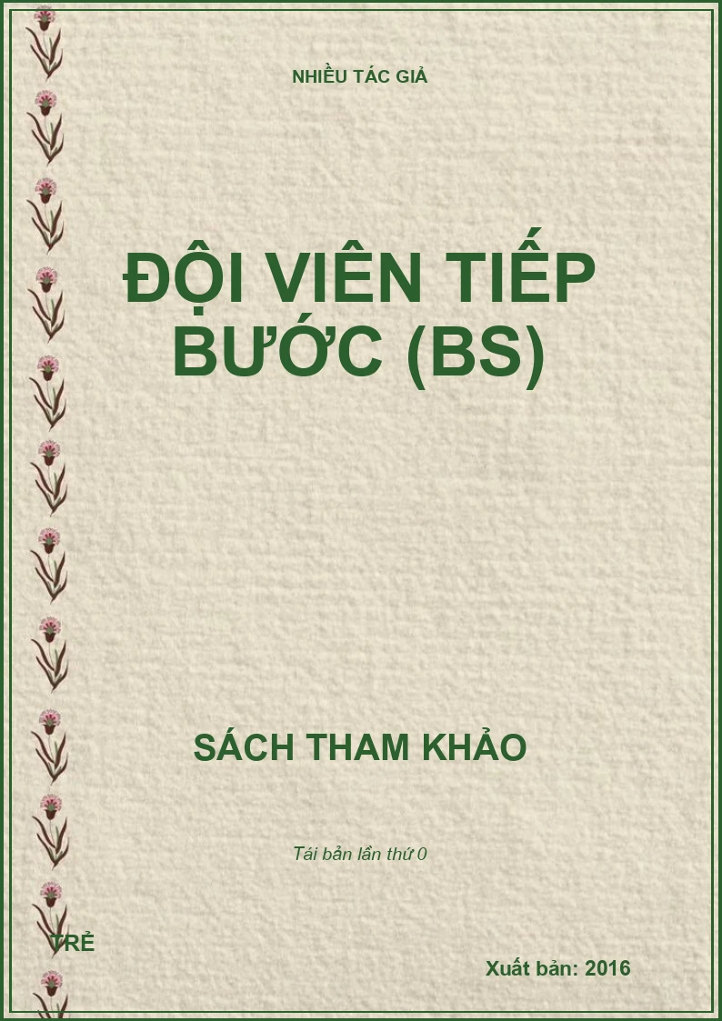 ĐỘI VIÊN TIẾP BƯỚC