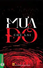 Mưa đỏ: Tiểu thuyết