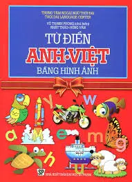 Từ điển Anh Việt bằng hình ảnh