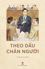 Theo dấu chân Người.- (Những câu chuyện về Bác Hồ)