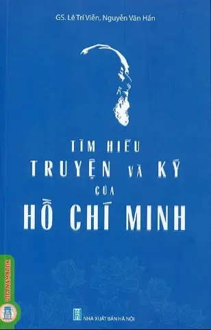 Tìm hiểu truyện và ký của Hồ Chí Minh