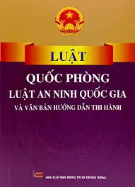 Luật quốc phòng, Luật về an ninh quốc gia và văn bản hướng dẫn thi hành