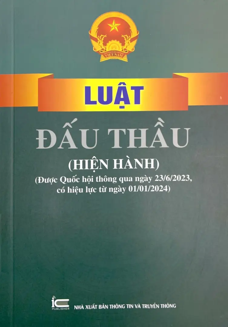 Luật Đấu thầu (hiện hành) (được Quốc hội thông qua ngày 23-6-2023, có hiệu lực từ ngày 01-01-2024)