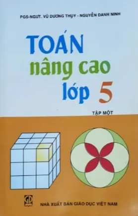 Toán nâng cao lớp 5. T.1