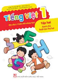 Vui học Tiếng Việt 1: Dành cho buổi thứ hai. T.2.- (Bộ sách Chân trời sáng tạo)
