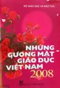 Những gương mặt giáo dục Việt Nam 2008