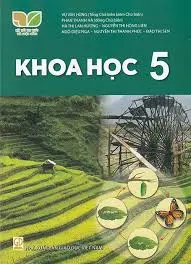Khoa học 5: Sách giáo khoa.- (kết nối tri thức với cuộc sống)