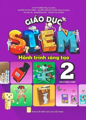 Giáo dục STEM lớp 2.- (Hành trình sáng tạo)
