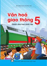 Văn hoá giao thông dành cho học sinh lớp 5