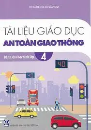 Tài liệu Giáo dục an toàn giao thông dành cho học sinh lớp 4