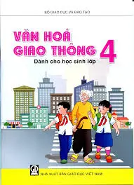 Văn hoá giao thông dành cho học sinh lớp 4