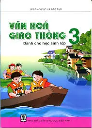 Văn hoá giao thông dành cho học sinh lớp 3