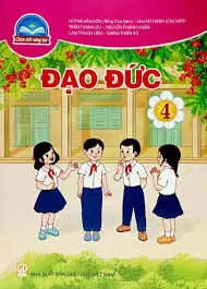 Đạo đức 4: Sách giáo khoa.- (Chân trời sáng tạo)