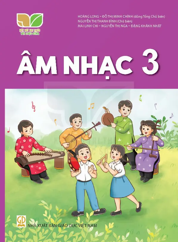 Âm nhạc 3: Sách giáo khoa.- (Kết nối tri thức với cuộc sống)