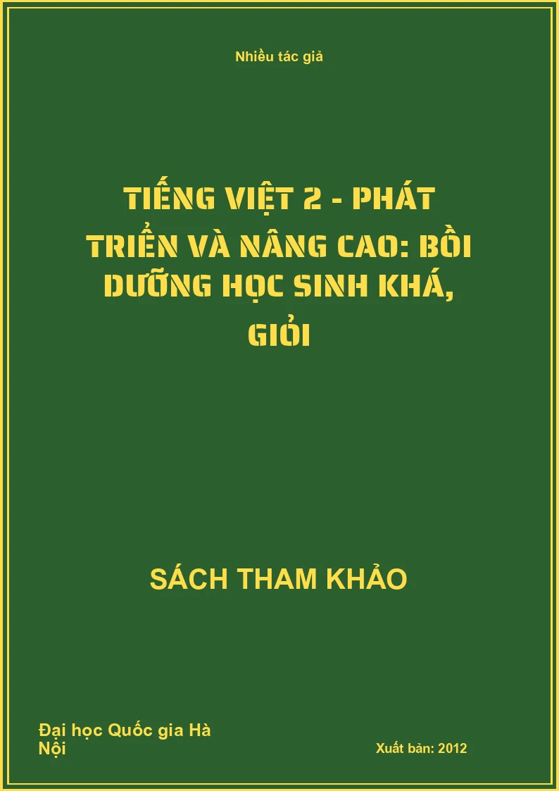 Tiếng Việt 2 - Phát triển và nâng cao: Bồi dưỡng học sinh khá, giỏi