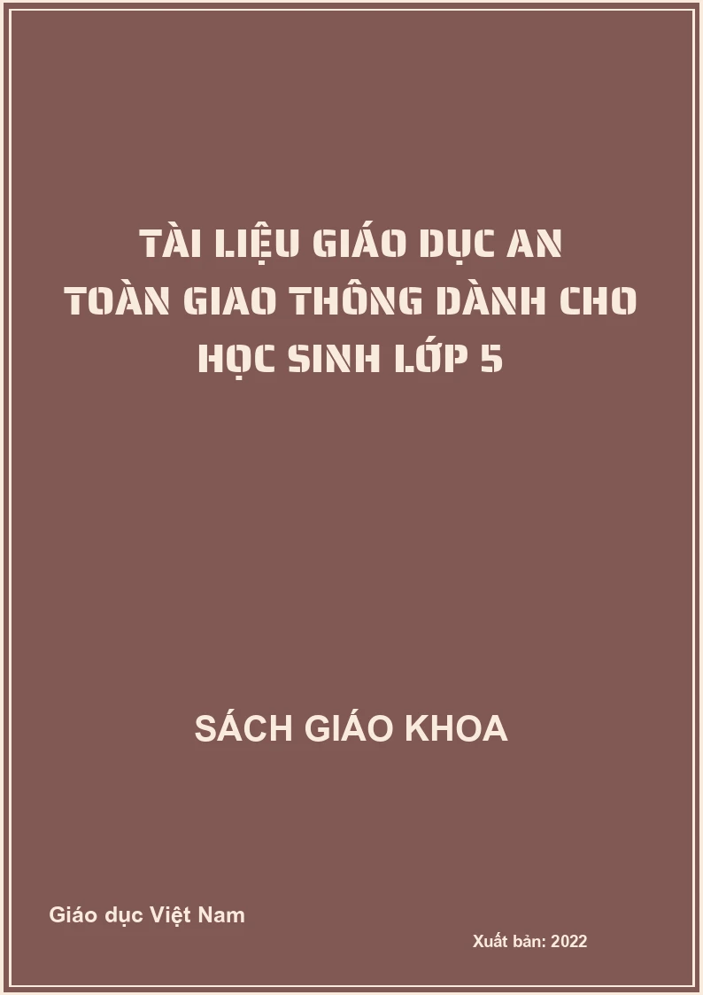 Tài liệu Giáo dục an toàn giao thông dành cho học sinh lớp 5