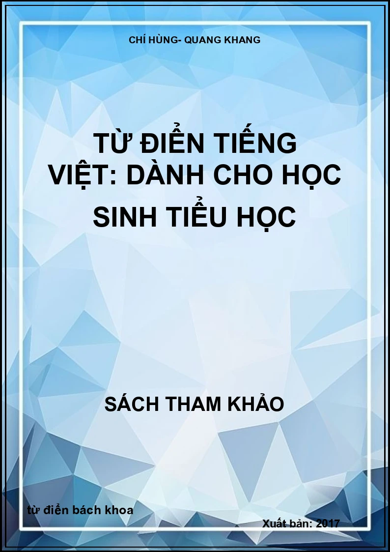 Từ điển Tiếng việt: dành cho học sinh tiểu học