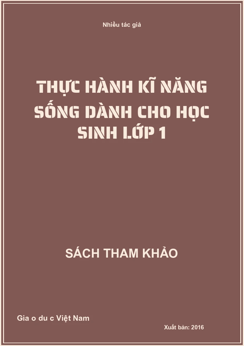 Thực hành kĩ năng sống dành cho học sinh lớp 1