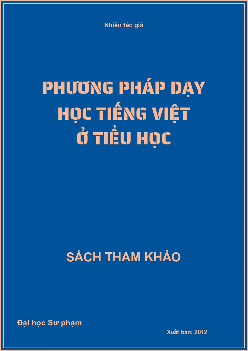 Phương pháp dạy học Tiếng Việt ở tiểu học