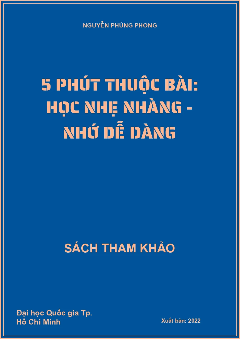 5 phút thuộc bài: Học nhẹ nhàng - nhớ dễ dàng