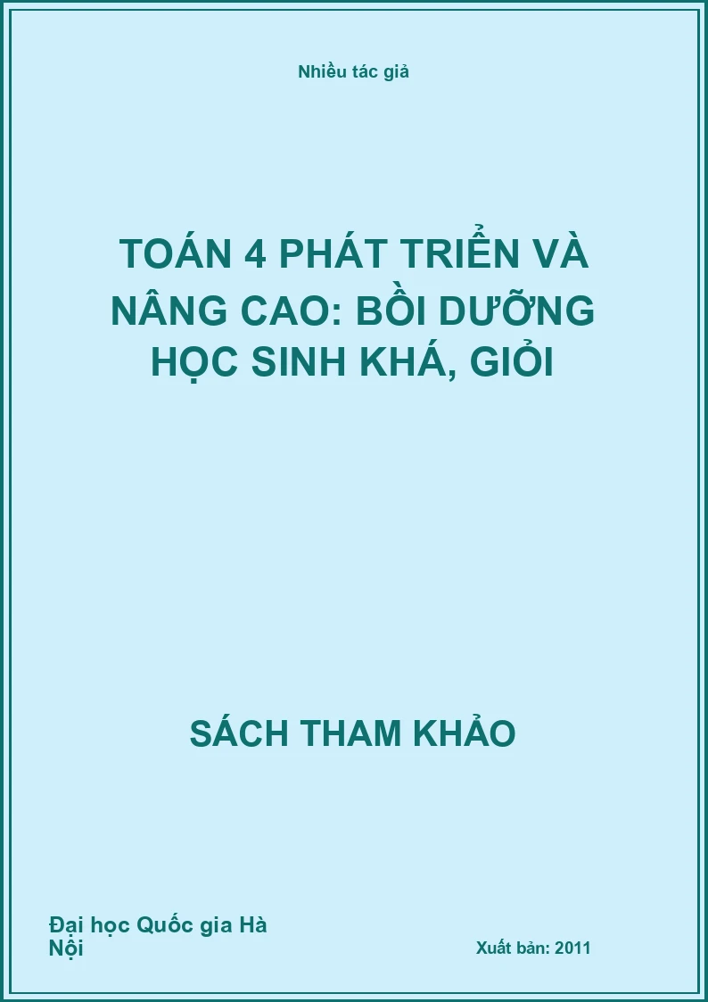 Toán 4 phát triển và nâng cao: Bồi dưỡng học sinh khá, giỏi