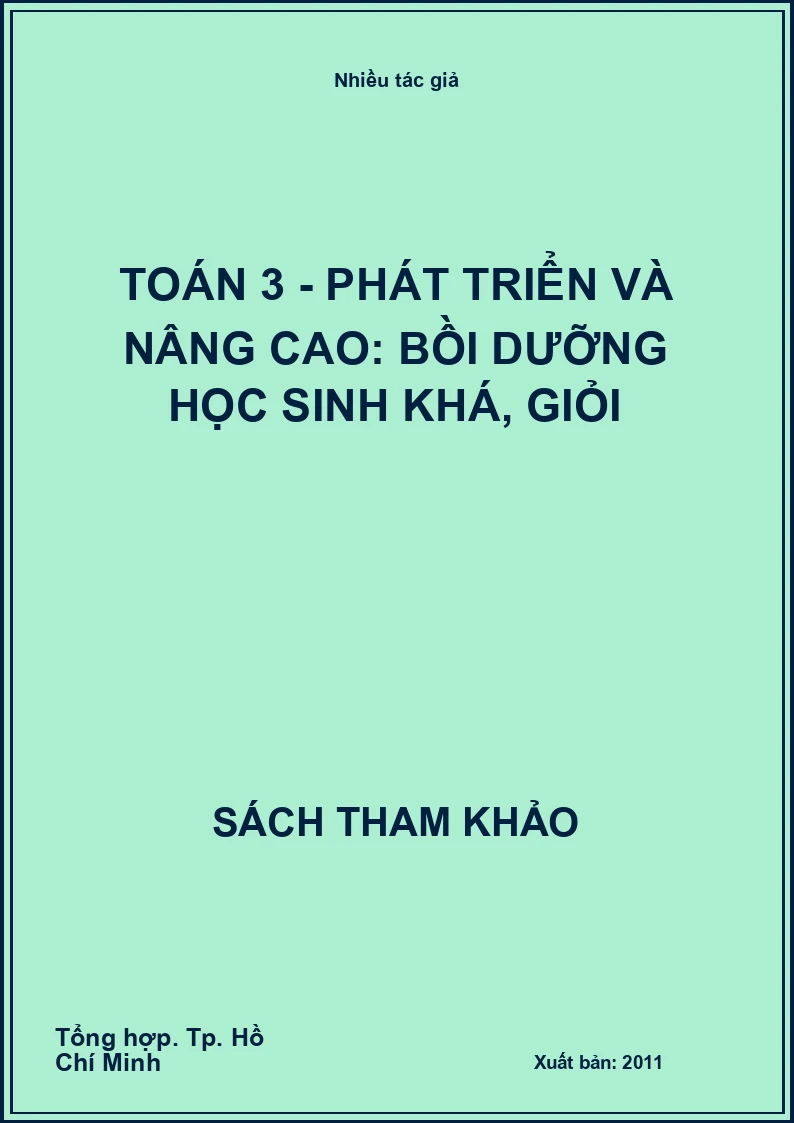 Toán 3 - Phát triển và nâng cao: Bồi dưỡng học sinh khá, giỏi