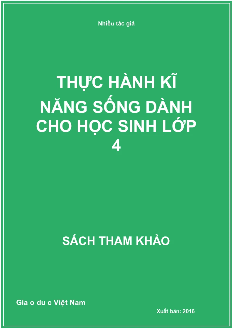 Thực hành kĩ năng sống dành cho học sinh lớp 4