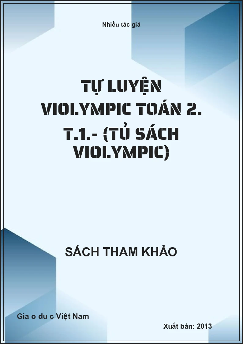 Tự luyện Violympic toán 2. T.1.- (Tủ sách Violympic)