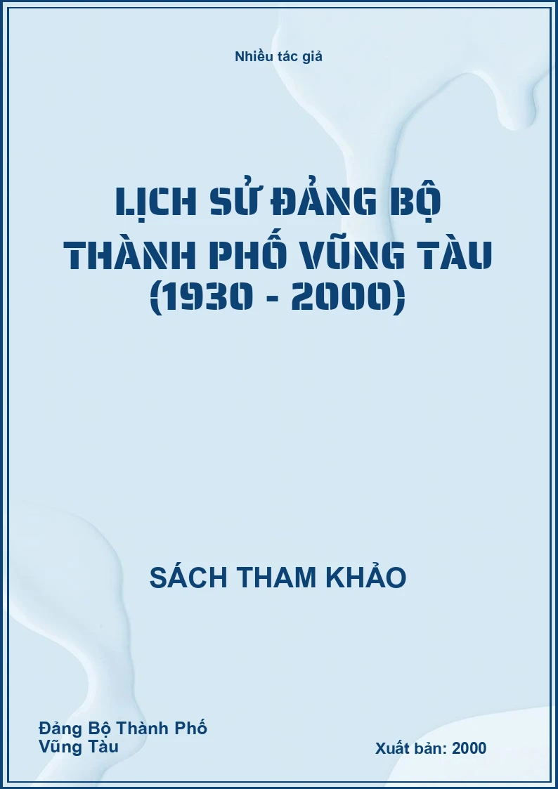 Lịch sử Đảng bộ thành phố Vũng Tàu (1930 - 2000)
