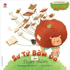 Sư tử bờm đỏ tìm bạn thân: Truyện tranh: Dành cho lứa tuổi 5+.- (Vun đắp tâm hồn. Chuyện ở rừng vi vu)