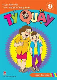 Tý quậy: Tranh truyện : Dành cho lứa tuổi 6+. T.9