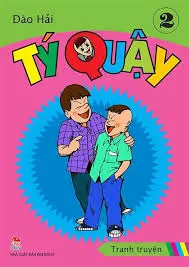 Tý quậy: Tranh truyện : Dành cho lứa tuổi 6+. T.2