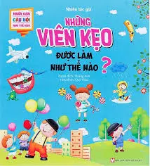 Những viên kẹo được làm như thế nào