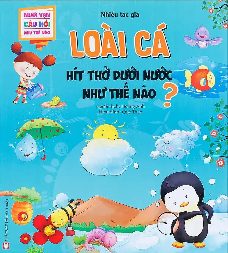 Loài cá hít thở dưới nước như thế nào: 10 vạn câu hỏi vì sao