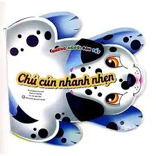 Chú cún nhanh nhẹn: Truyện tranh.- (Những người bạn tốt)