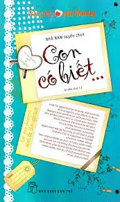 Con có biết.- (Thông điệp yêu thương)
