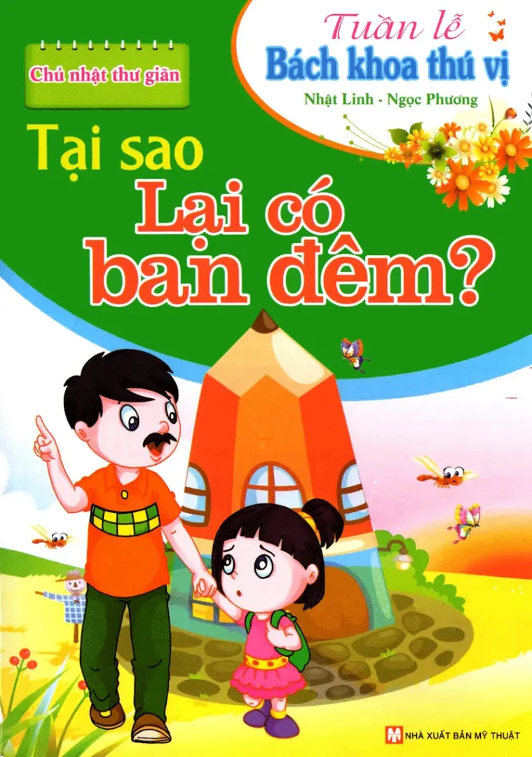 Tại sao lại có ban đêm?: Chủ nhật thư giãn.- (Tuần lễ Bách khoa thú vị)