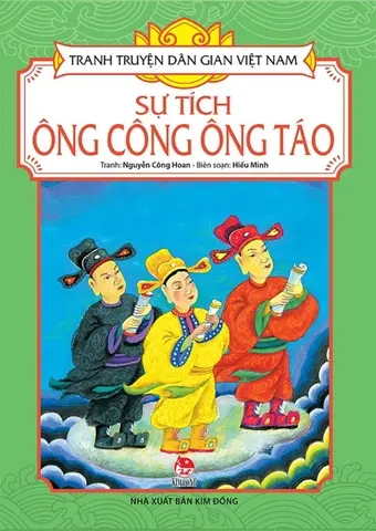 Sự tích ông Công ông Táo: Truyện tranh.- (Tranh truyện dân gian Việt Nam)(Dành cho lứa tuổi 3+)