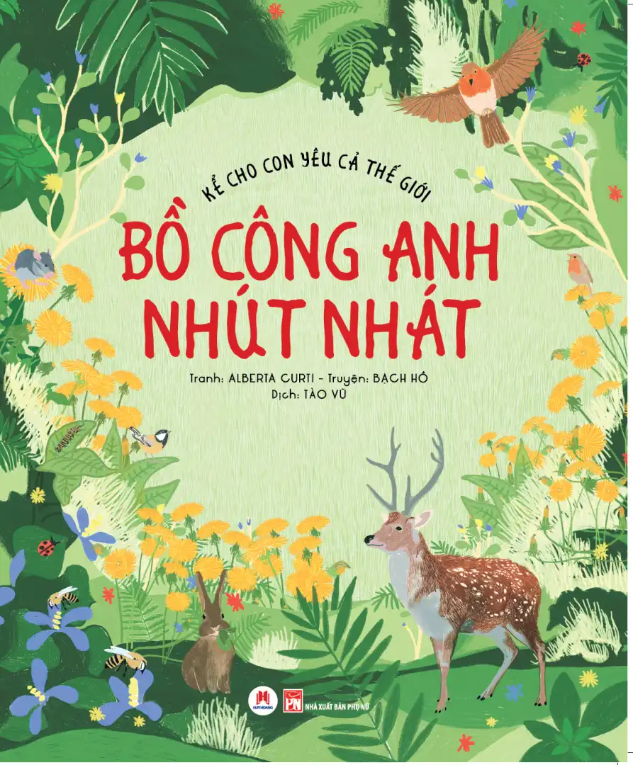 Bồ công anh nhút nhát.- (Kể cho con yêu cả thế giới)