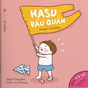 Hasu đầu quần: Truyện tranh : 4 - 6 tuổi.- (Ehon - Nuôi dưỡng tâm hồn cho bé)