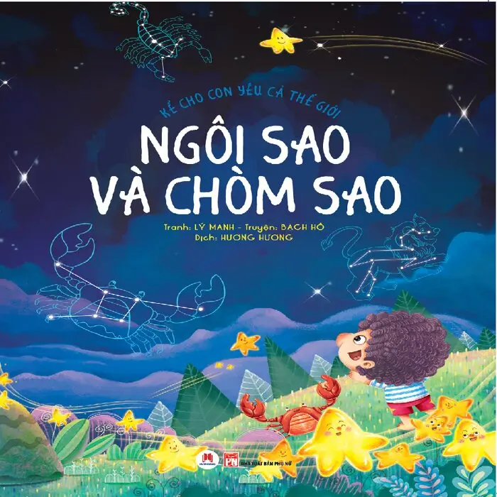 Ngôi sao và chòm sao.- (Kể cho con yêu cả thế giới)