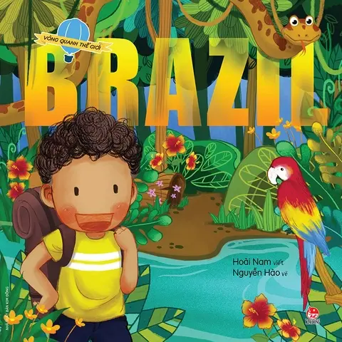 Brazil.- (Vòng quanh thế giới)(6 - 11 tuổi)