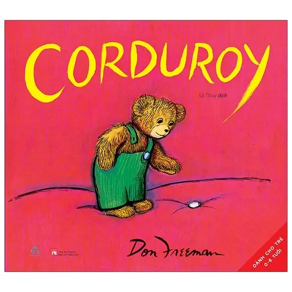 Corduroy: Truyện tranh : Dành cho trẻ 0 - 6 tuổi