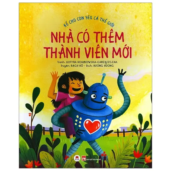 Nhà có thêm thành viên mới: Truyện tranh.- (Kể cho con yêu cả thế giới)