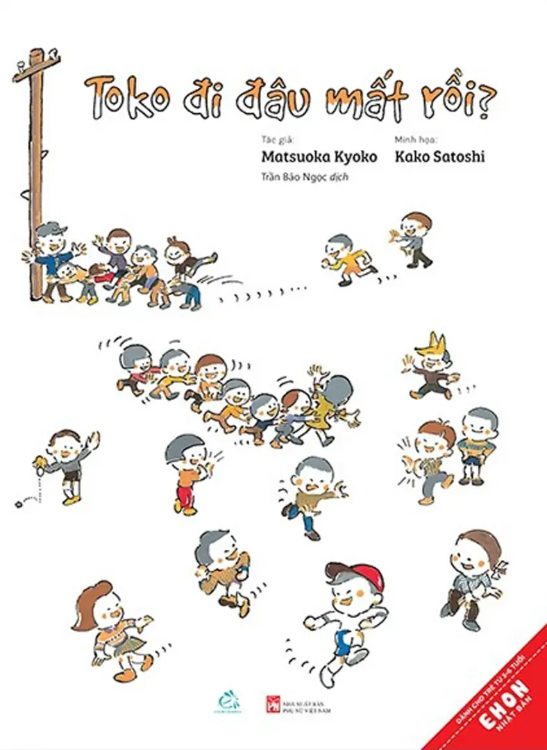 Toko đi đâu mất rồi?: Truyện tranh : Dành cho trẻ từ 3 - 6 tuổi.- (Ehon Nhật Bản)