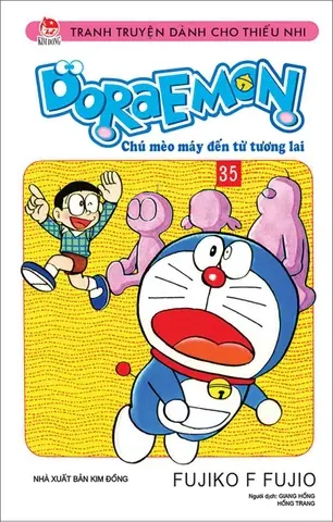 Doraemon: Chú mèo máy đến từ tương lai : Truyện tranh. T.35.- (Tranh truyện dành cho thiếu nhi)